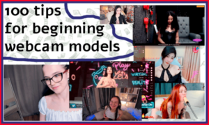 Tips for beginning webcam models